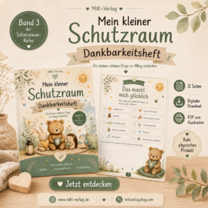 Mein kleiner Schutzraum – Dankbarkeitsheft