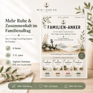 Familien-Anker Band 1 – Zeit für Ruhe & Zusammenhalt