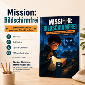 Mission: Bildschirmfrei